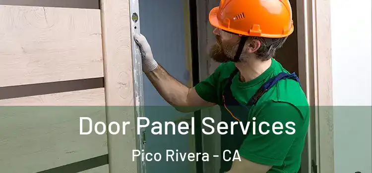 Door Panel Services Pico Rivera - CA
