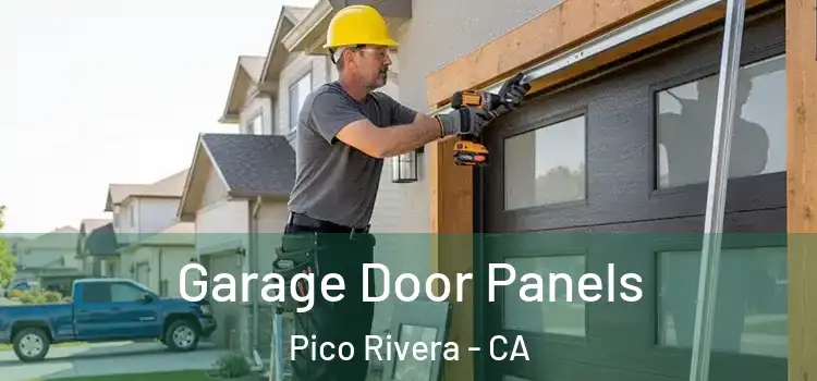  Garage Door Panels Pico Rivera - CA