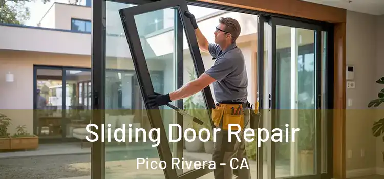 Sliding Door Repair Pico Rivera - CA